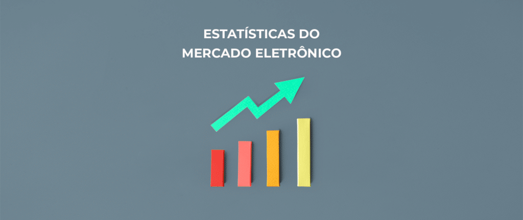 Estatísticas mercado eletrônico